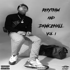 Rhythm & Dancehall Vol 1 (Explicit)