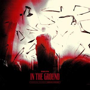 In The Ground (Explicit)