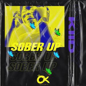 Sober Up (Explicit)