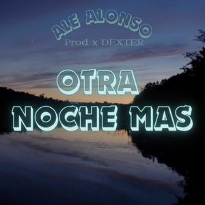 Otra noche mas