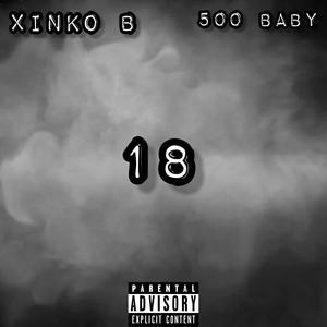 18 (feat. xinKo B) (Explicit)