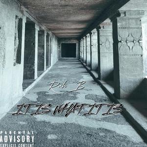 IT IS WHAT IT IS (feat. ETO) (Explicit)