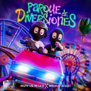 Parque de Diversiones (Explicit)