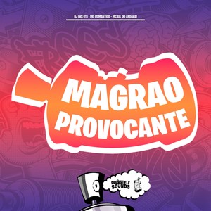 Magrao Provocante (Explicit)