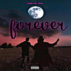 Forever(feat. Knona) (Explicit)
