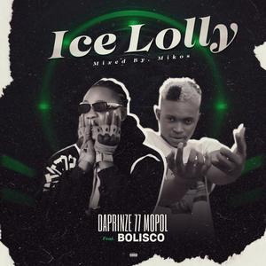 KOLEOSO KOLEOSO ICE LOLLY (feat. Bolisco) (Explicit)