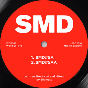 SMD#5A (Original Slipmatt Mix)