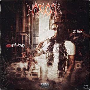 Nascar (feat. Nolimit Wet) [Explicit]