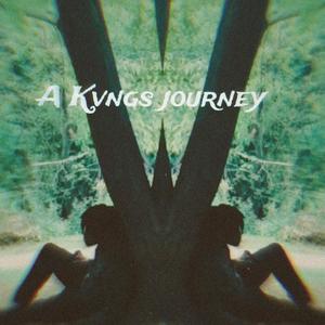 A Kvngs Journey