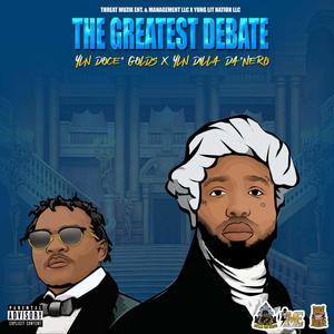 The Greatest Debate (Explicit)