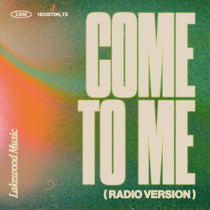 Come To Me (Radio Version)