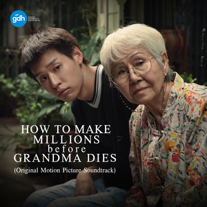 How To Make Millions Before Grandma Dies (Original Motion Picture Soundtrack)