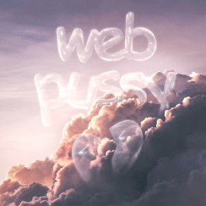 WEB PUSSY (Explicit)