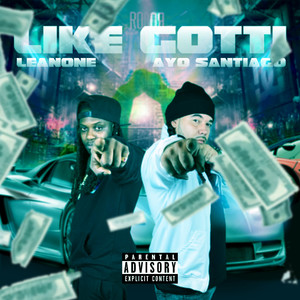 Like Gotti (Explicit)