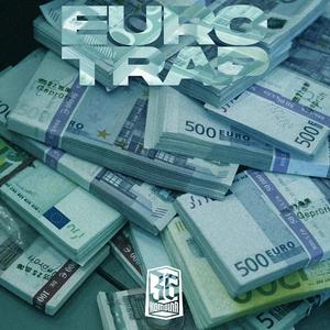 Euro Trap (Explicit)