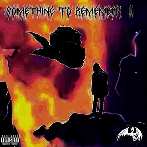 Something to Remember 2 (Explicit)