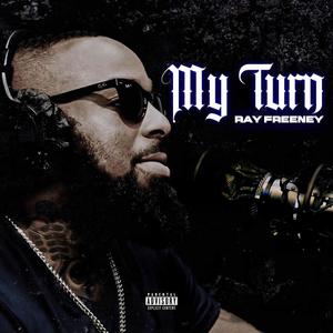 My Turn (Explicit)