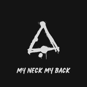 My Neck My Back (Remix)