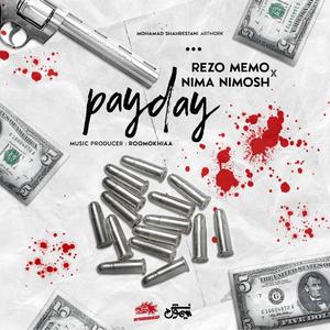 Payday(feat. Nima Nimosh) (Explicit)