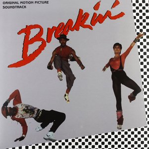 Breakin' : Original Motion Picture Soundtrack（黑胶版）