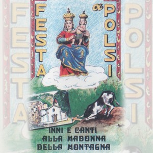 Festa a Polsi (Inni e canti alla Madonna della Montagna)