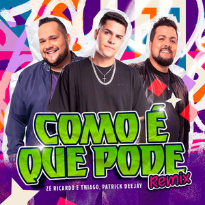 Como é Que Pode (Remix)