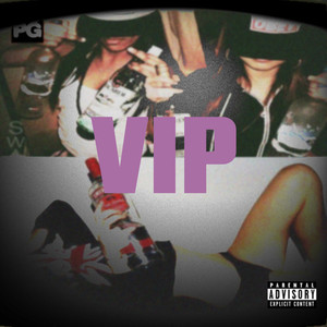 VIP #FREESTYLE (Explicit)