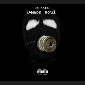 Demon Soul (Explicit)