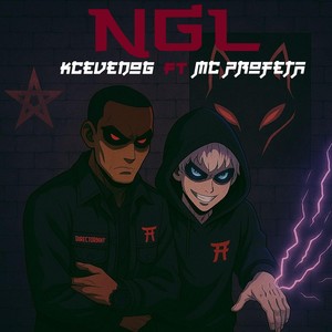 NGL (feat. MC Profeta) (Explicit)
