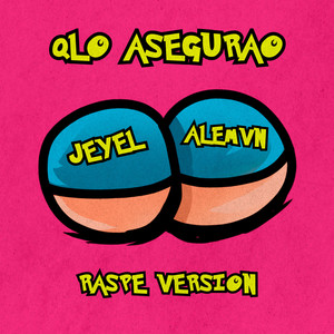 Qlo Asegurao (Raspe Version) [Explicit]