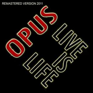 Live Is Life (Remastered Version 2011)