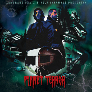 Zamoranobeatz - Planet Terror (Explicit)
