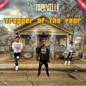 Trapper of the year (Explicit)