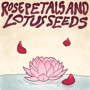 Rose Petals And Lotus Seeds (twoglitch Remix) [Explicit]