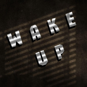 Wake Up (Explicit)