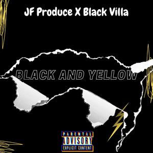 Black And Yellow (feat. Black Villa)