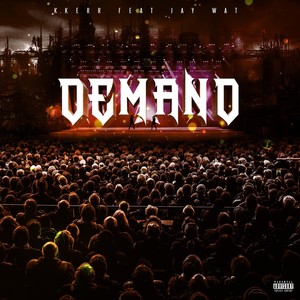 Demand(feat. Jay Wat) (Explicit)