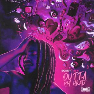 Outta My Head (Explicit)