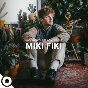 Miki Fiki | OurVinyl Sessions