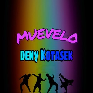 Deny Kotasek - Muevelo