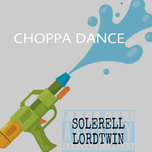 CHOPPA DANCE (feat. LordTwin) [Explicit]