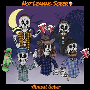 Almost Sober (Explicit)