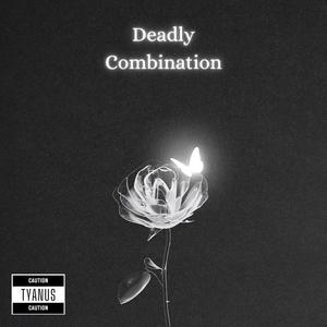 Deadly Combination (Explicit)