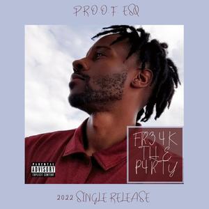 FR34K THE P4RTY (Explicit)