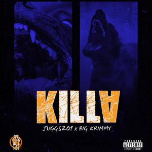 KiLLA (feat. Big Krimmy) (Explicit)
