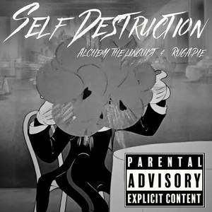 Self Destruction (Explicit)