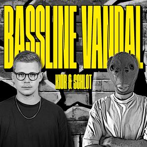 Bassline Vandal