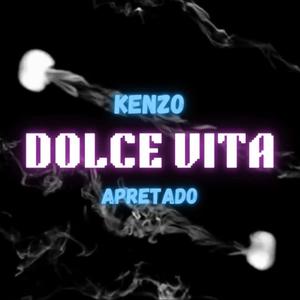 Dolce Vita (Explicit)