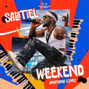 Weekend Amapiano (Remix)