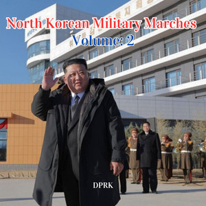 North Korean Military Marches Volume: 3